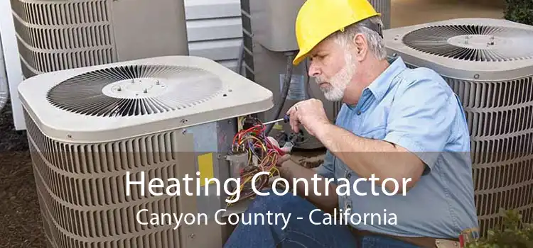 Heating Contractor Canyon Country - California