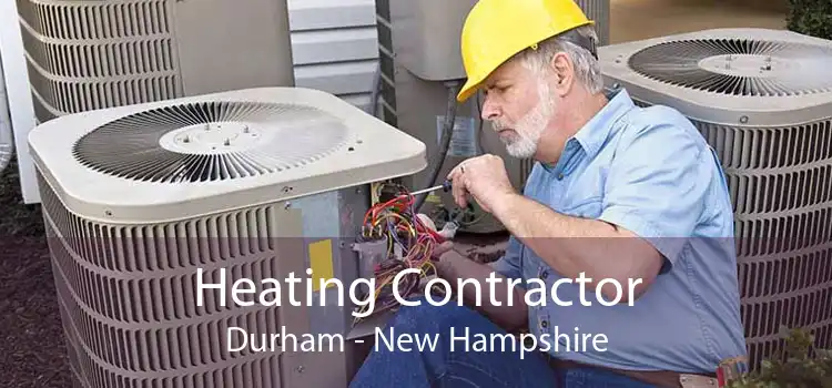Heating Contractor Durham - New Hampshire