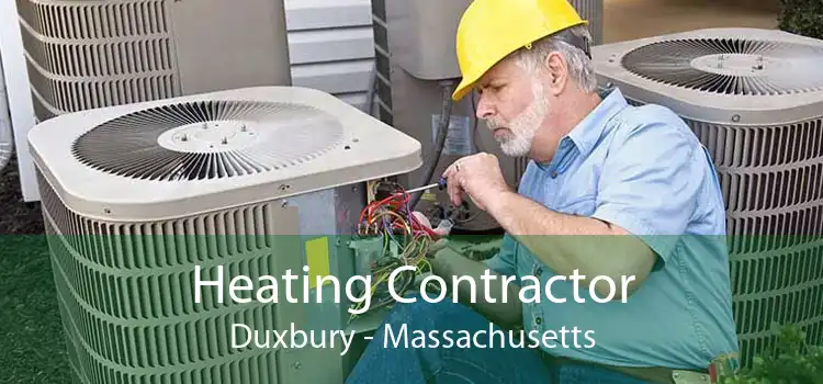 Heating Contractor Duxbury - Massachusetts