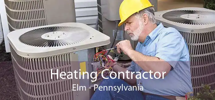 Heating Contractor Elm - Pennsylvania