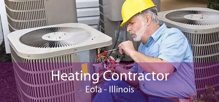 Heating Contractor Eola - Illinois