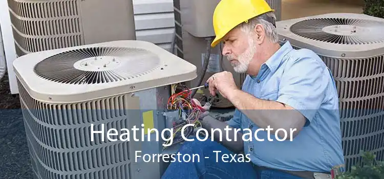 Heating Contractor Forreston - Texas