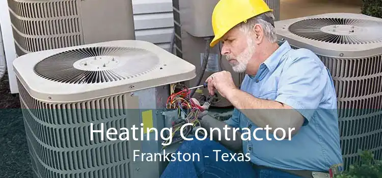 Heating Contractor Frankston - Texas