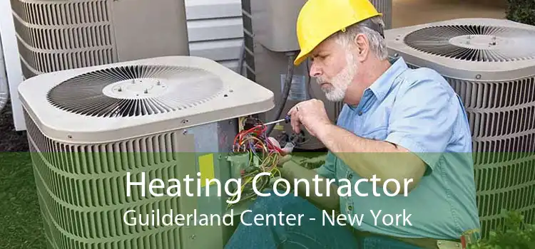 Heating Contractor Guilderland Center - New York