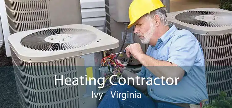 Heating Contractor Ivy - Virginia