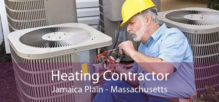 Heating Contractor Jamaica Plain - Massachusetts