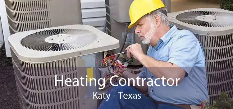 Heating Contractor Katy - Texas