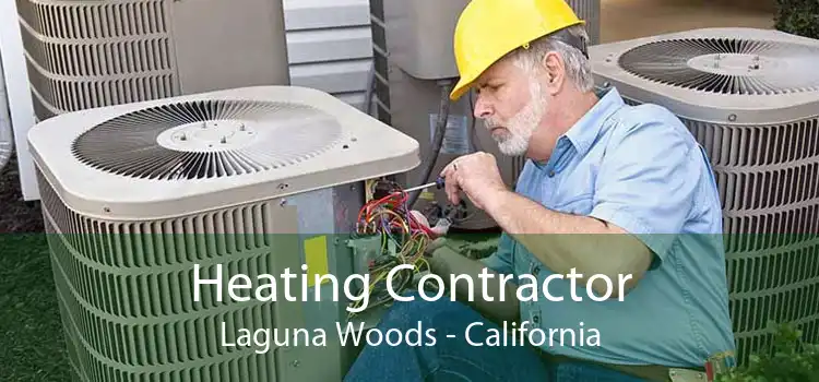 Heating Contractor Laguna Woods - California