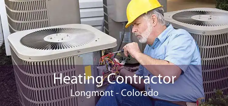 Heating Contractor Longmont - Colorado