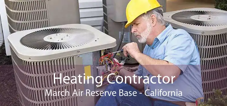 Heating Contractor March Air Reserve Base - California