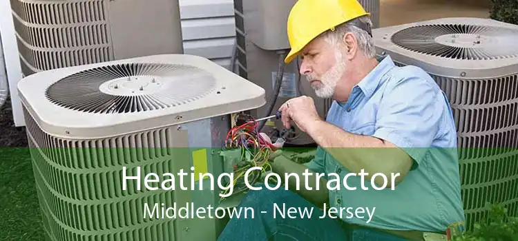 Heating Contractor Middletown - New Jersey