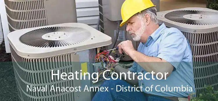 Heating Contractor Naval Anacost Annex - District of Columbia