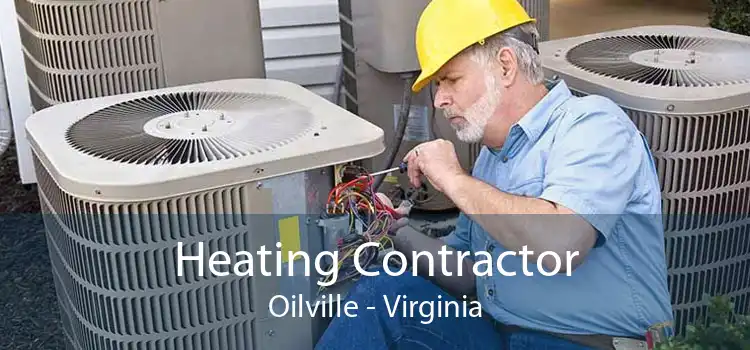 Heating Contractor Oilville - Virginia