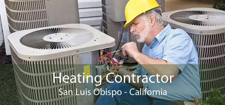 Heating Contractor San Luis Obispo - California
