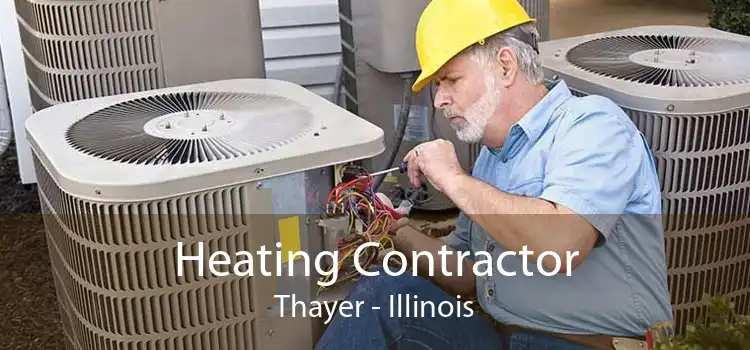 Heating Contractor Thayer - Illinois