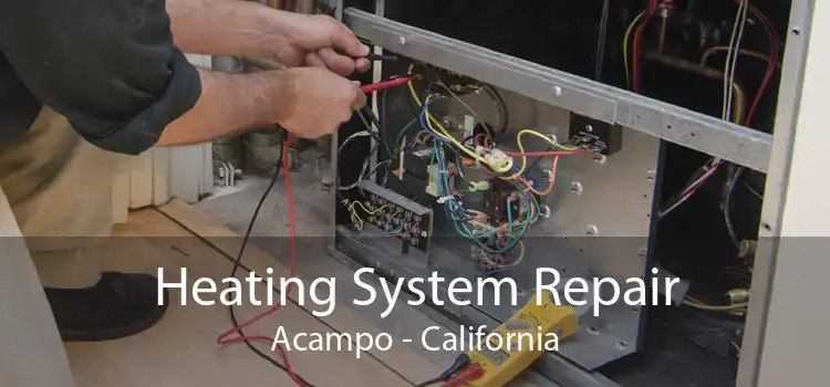 Heating System Repair Acampo - California