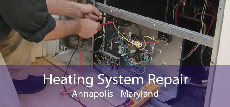 Heating System Repair Annapolis - Maryland