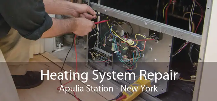 Heating System Repair Apulia Station - New York