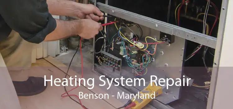 Heating System Repair Benson - Maryland