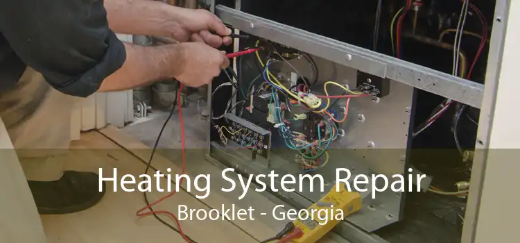 Heating System Repair Brooklet - Georgia