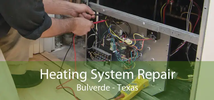 Heating System Repair Bulverde - Texas