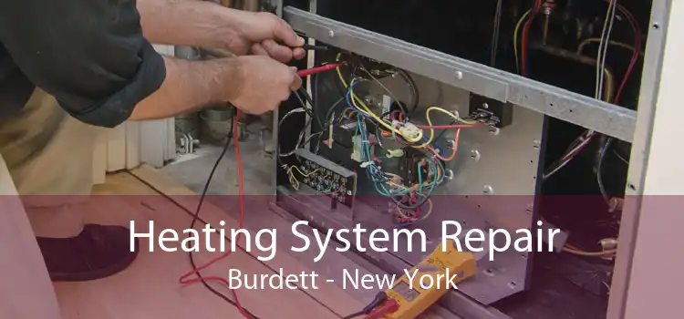 Heating System Repair Burdett - New York