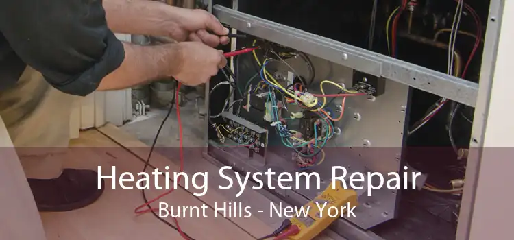 Heating System Repair Burnt Hills - New York