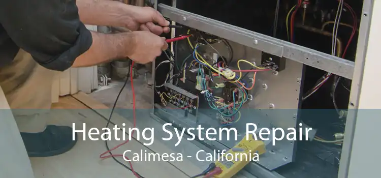 Heating System Repair Calimesa - California