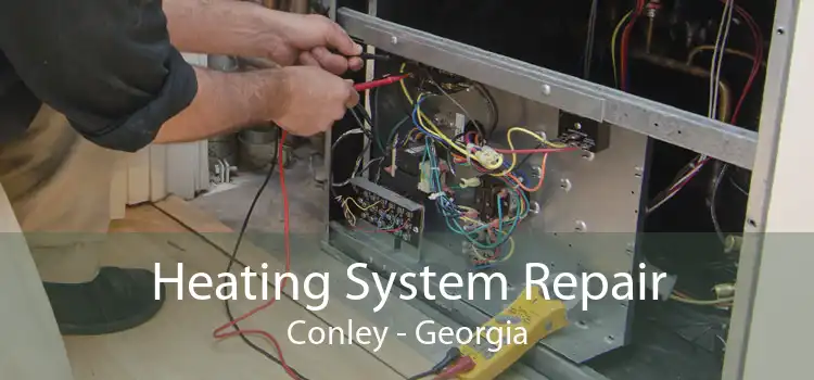 Heating System Repair Conley - Georgia