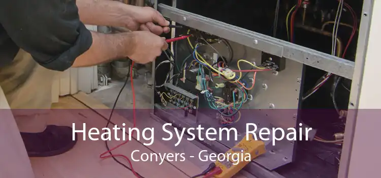 Heating System Repair Conyers - Georgia