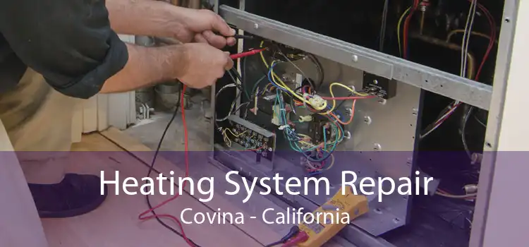 Heating System Repair Covina - California