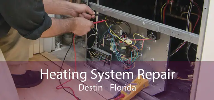 Heating System Repair Destin - Florida