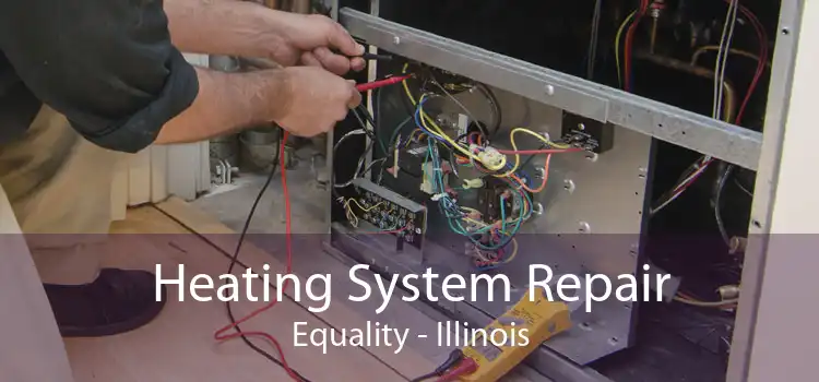 Heating System Repair Equality - Illinois
