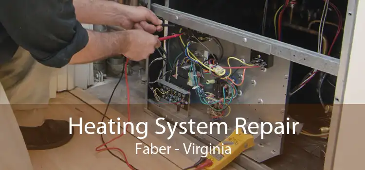 Heating System Repair Faber - Virginia