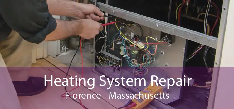 Heating System Repair Florence - Massachusetts