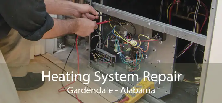 Heating System Repair Gardendale - Alabama