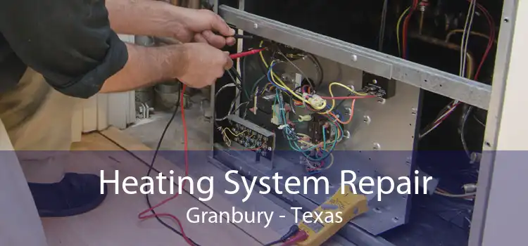 Heating System Repair Granbury - Texas