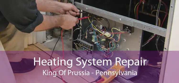 Heating System Repair King Of Prussia - Pennsylvania