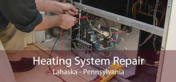 Heating System Repair Lahaska - Pennsylvania