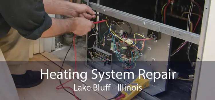 Heating System Repair Lake Bluff - Illinois