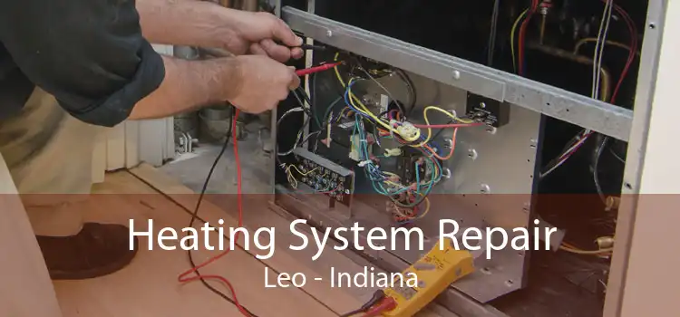 Heating System Repair Leo - Indiana