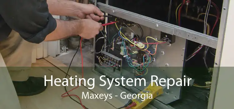 Heating System Repair Maxeys - Georgia