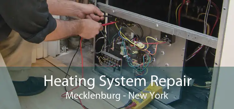 Heating System Repair Mecklenburg - New York