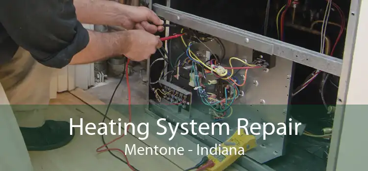 Heating System Repair Mentone - Indiana