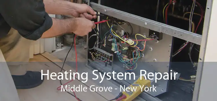 Heating System Repair Middle Grove - New York