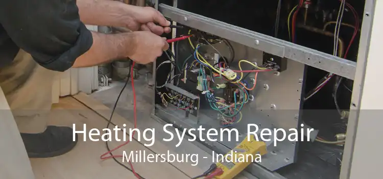 Heating System Repair Millersburg - Indiana