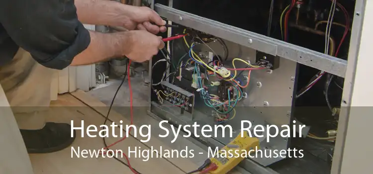 Heating System Repair Newton Highlands - Massachusetts
