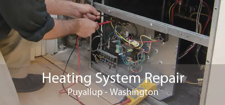 Heating System Repair Puyallup - Washington