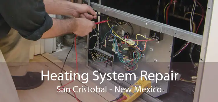 Heating System Repair San Cristobal - New Mexico