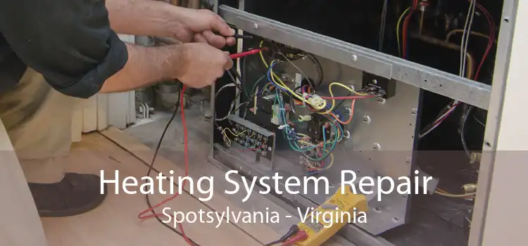 Heating System Repair Spotsylvania - Virginia